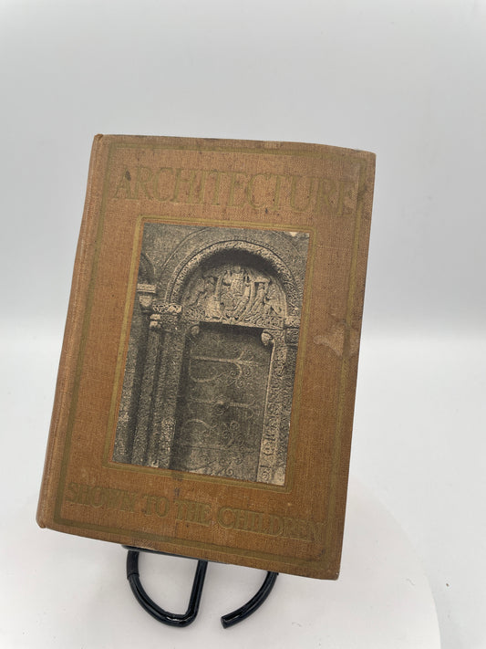 Antique "Architecture Shown to the Children" Book by Gladys Wynne - Jack / Nelson & Sons